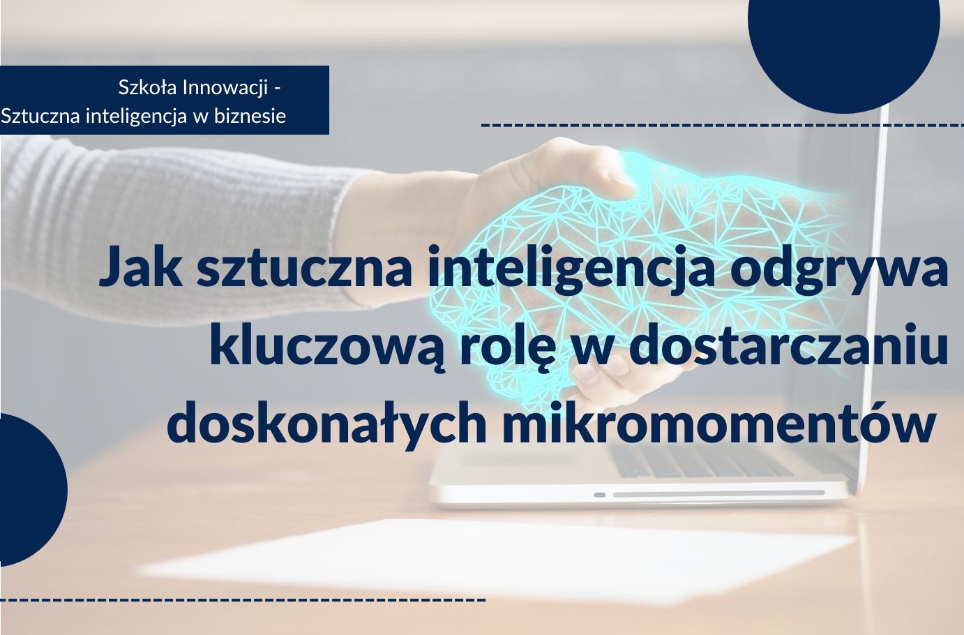 Jak sztuczna inteligencja odgrywa kluczową rolę w dostarczaniu doskonałych mikromomentów