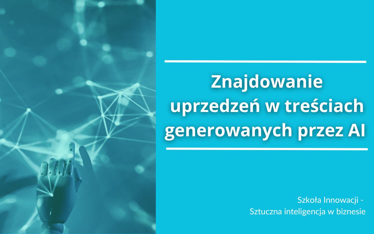 Znajdowanie uprzedzeń w treściach generowanych przez AI